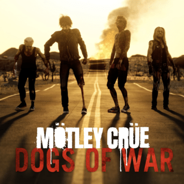 Dogs of War – Mötley Crüe unleash video for new single