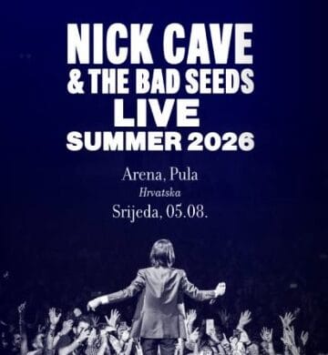 Nick Cave and the Bad Seeds @ Pula, 04.08.2026